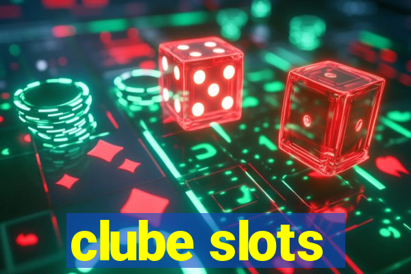 clube slots